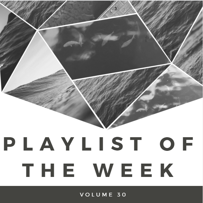 TDC’s Playlist of the Week Volume 30