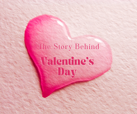 The Story Behind Valentine’s Day